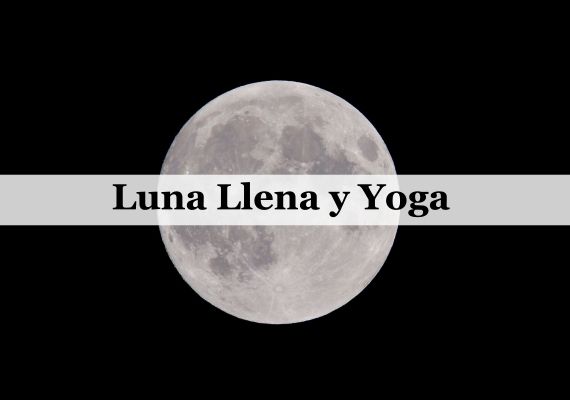 luna llena y yoga